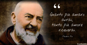 Frasi di Padre Pio