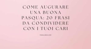 Come augurare una Buona Pasqua