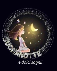 Buonanotte e dolci sogni.