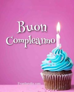 Buon compleanno.