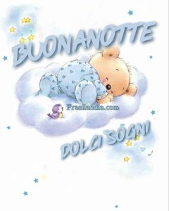 Buonanotte e dolci sogni.