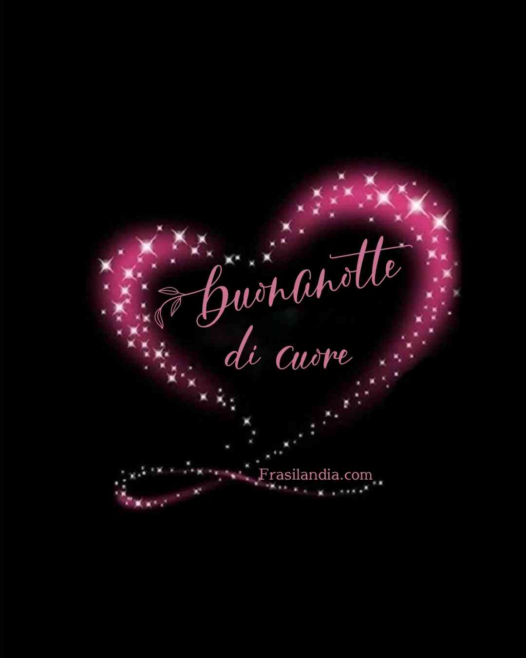 Buonanotte Di Cuore Frasilandia