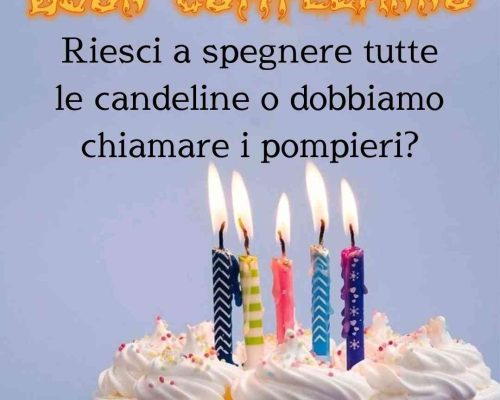 Riesci a spegnere tutte le candeline o dobbiamo chiamare i pompieri? Buon Compleanno!