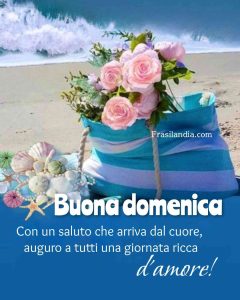 Con un saluto che arriva dal cuore, auguro a tutti una giornata ricca d'amore. Buona domenica.