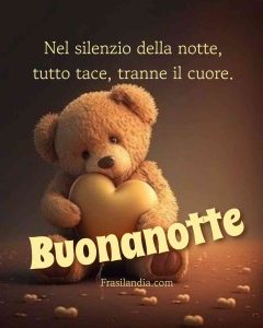 Nel silenzio della notte, tutto tace, tranne il cuore. Buonanotte.