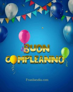 Buon compleanno.