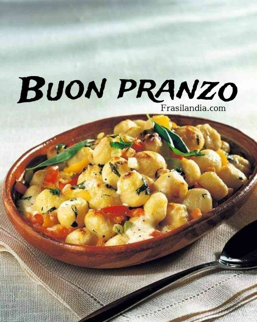 Buon pranzo.