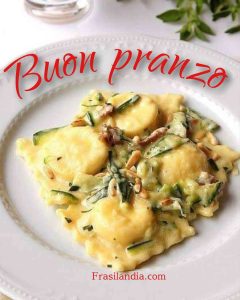 Buon pranzo.