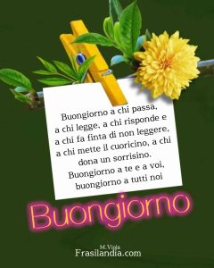 Buongiorno a tutti, a chi passa, a chi legge, a chi risponde e a chi fa finta di non leggere, a chi mette il cuoricino, a chi dona un sorrisino. Buongiorno a te e a voi, buongiorno a tutti noi.