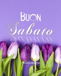 Buon Sabato!