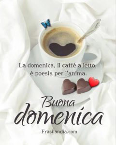 La domenica il caffè a letto è poesia per l'anima. Buona domenica.