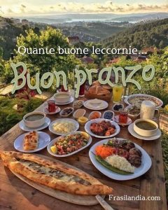 Quante buone leccornie... Buon pranzo