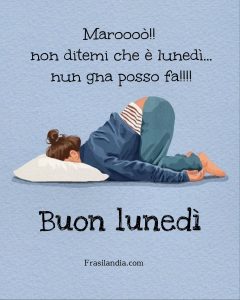 Maroooò!! Non ditemi che è lunedì... nun gna posso fa!!! Buon lunedì.