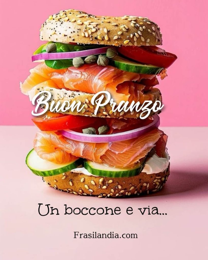 Un boccone e via... Buon pranzo