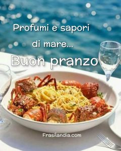 Profumi e sapori di mare. Buon pranzo