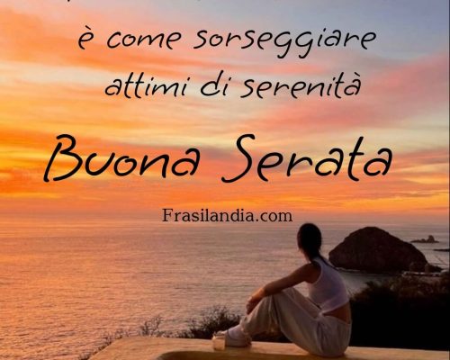 Ammirare un tramonto è come sorseggiare attimi di serenità Buona Serata