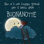 Non si è mai troppo grandi per il bacio della buonanotte.