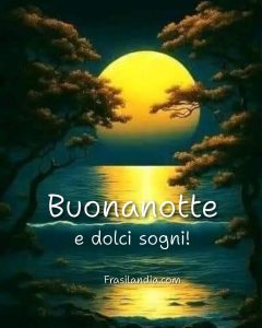 Buonanotte e dolci sogni