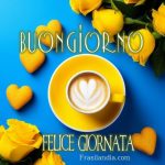 Buongiorno. Felice giornata