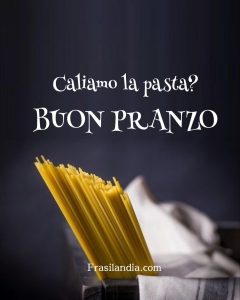 Caliamo la pasta? Buon pranzo