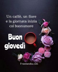 Un caffè, un fiore e la giornata inizia col buonumore. Buon Giovedì