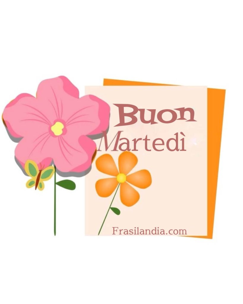 Buon martedì