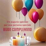 Un augurio speciale per una persona speciale Buon compleanno