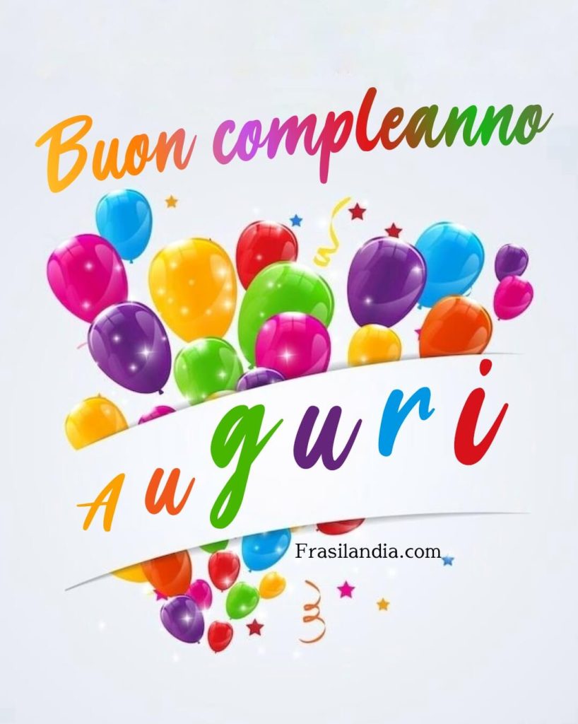 Buon compleanno. Auguri.