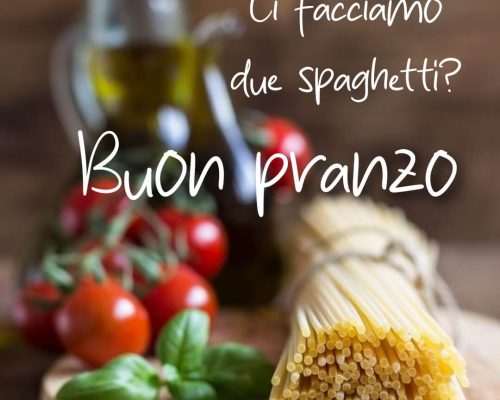 Ci facciamo due spaghetti? Buon pranzo