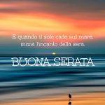 E quando il sole cade sul mare, inizia l'incanto della sera. Buona serata