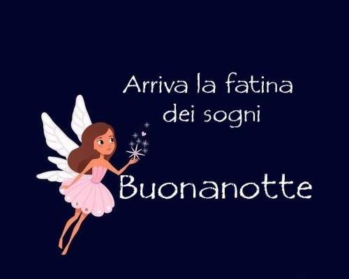 Arriva la fatina dei sogni. Buonanotte