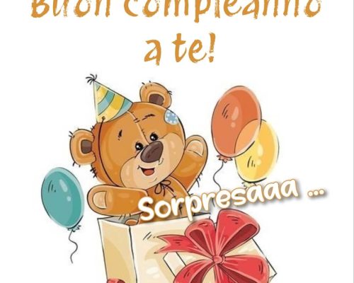 Buon compleanno a te. Sorpresaaa...