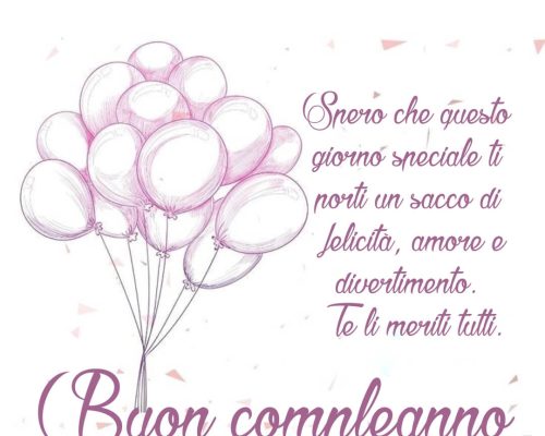 Spero che questo giorno speciale ti porti un sacco di felicità, amore e divertimento. Te li meriti tutti. Buon compleanno