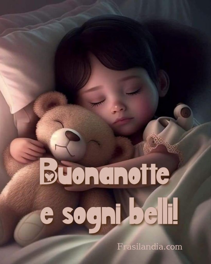 Buonanotte e sogni belli!