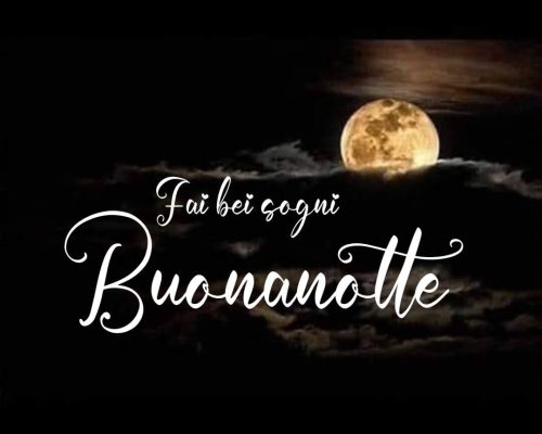 Fai bei sogni Buonanotte