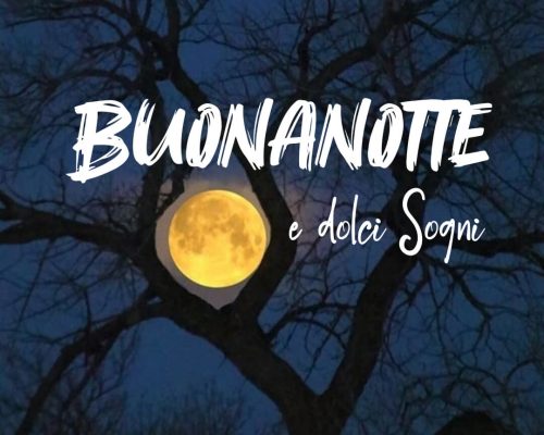 Buonanotte e dolci sogni