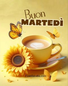 Buon martedì