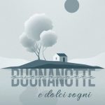 Buonanotte e dolci sogni