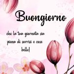 Buongiorno, che la tua giornata sia piena di sorrisi e cose belle.