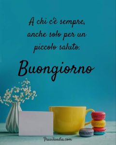 A chi c'è sempre, anche solo per un piccolo saluto. Buongiorno.