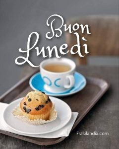 Buon lunedì