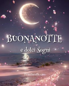 Buonanotte e dolci sogni