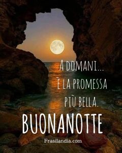 A domani... È la promessa più bella. Buonanotte