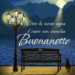 Dove la mente sogna, il cuore non invecchia Buonanotte