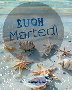 Buon martedì