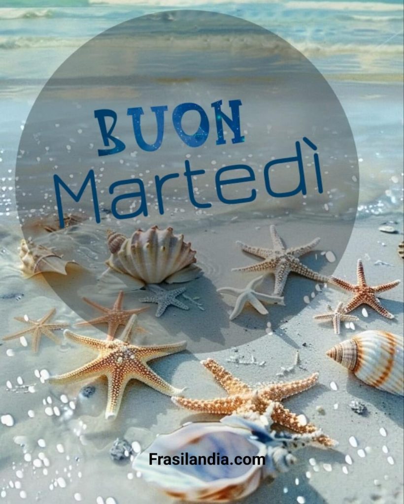 Buon martedì
