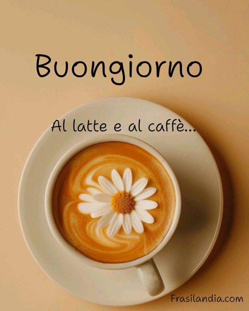 Buongiorno al latte e al caffè