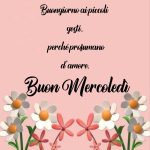 Buongiorno ai piccoli gesti, perché profumano d’amore. Buon Mercoledì